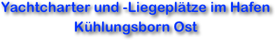 Yachtcharter und -Liegeplätze im Hafen Kühlungsborn Ost