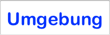 Umgebung