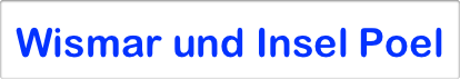 Wismar und Insel Poel